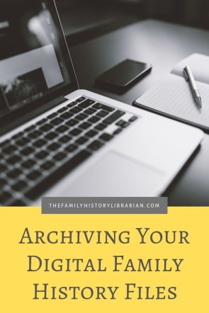 Archiving Your Digital Genealogy Files